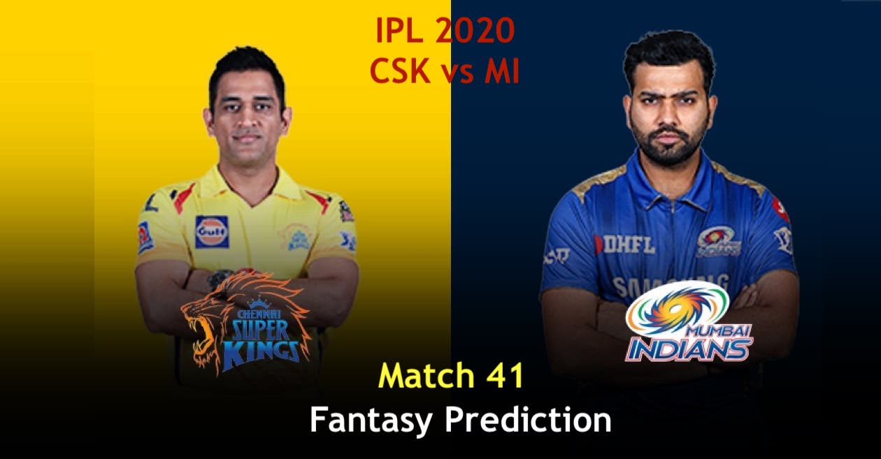 IPL 2020, Match 41: Chennai Super Kings vs Mumbai Indians – Fantasy Cricket Tips, Playing XI & Pitch Report