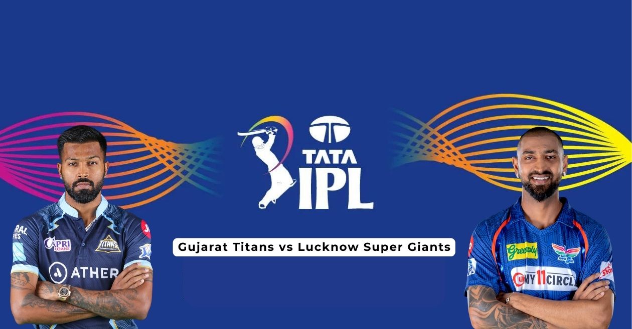 IPL 2023: GT vs LSG Match 51: Pitch Report, Probable XI and Match Prediction