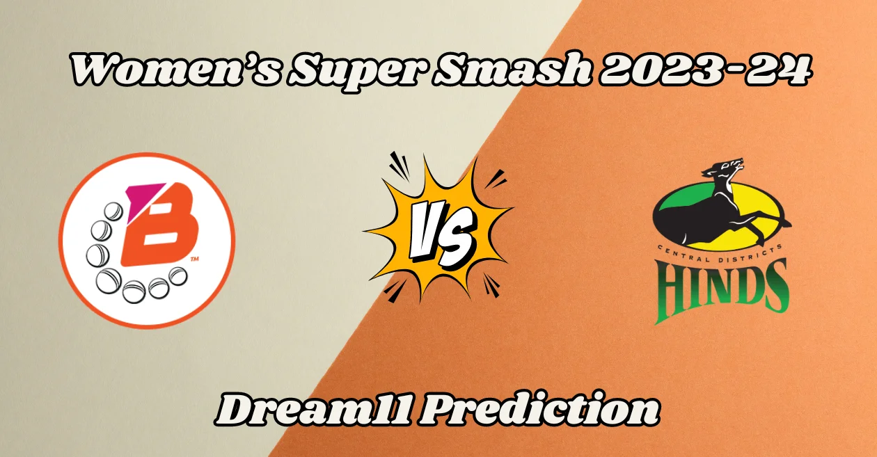 Women’s Super Smash 2023-24 Eliminator, NB-W vs CH-W : Match Prediction, Dream11 Team, Fantasy Tips & Pitch Report | Northern Brave vs Central Hinds