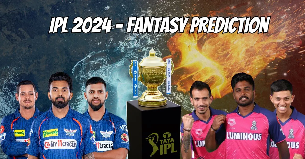 IPL 2024, LSG vs RR: My11Circle Prediction, Dream11 Team, Fantasy Tips & Pitch Report | Lucknow Super Giants vs Rajasthan Royals