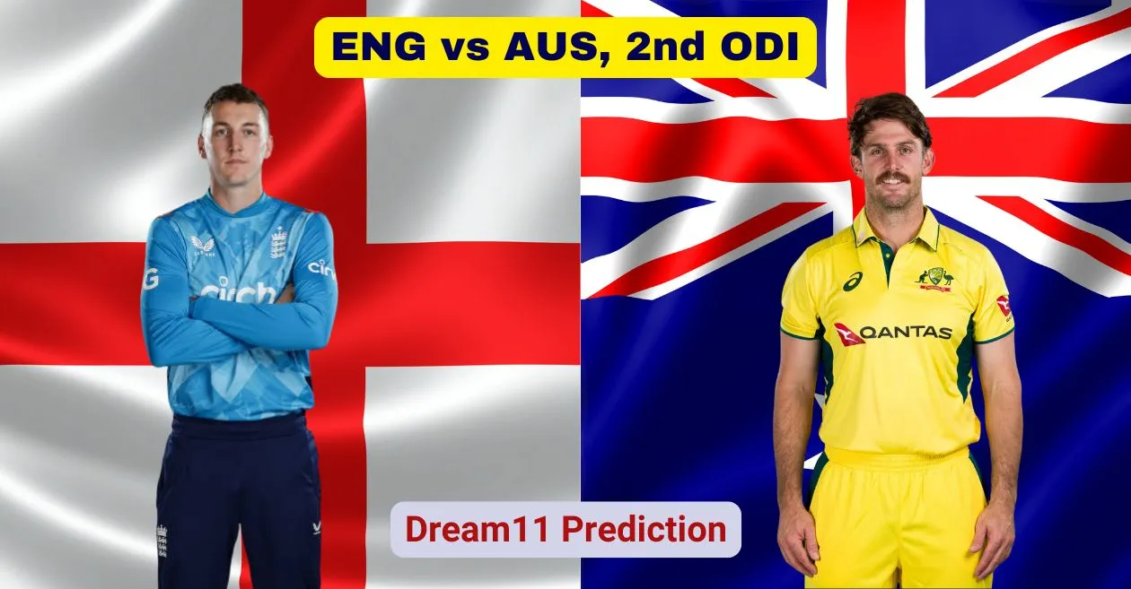 ENG vs AUS, 2nd ODI: Match Prediction, Dream11 Team, Fantasy Tips, and Pitch Report | England vs Australia