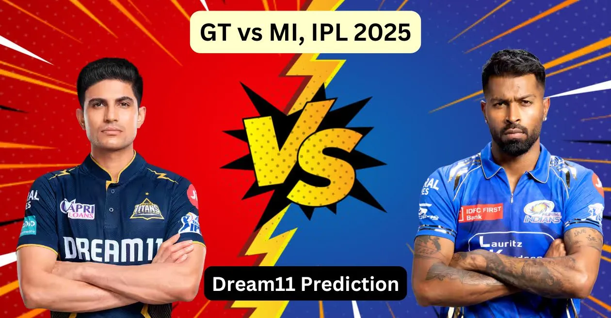 GT vs MI, IPL 2025: Match Prediction, Dream11 Team, Fantasy Cricket Tips and Pitch Report | Gujarat Titans vs Mumbai Indians