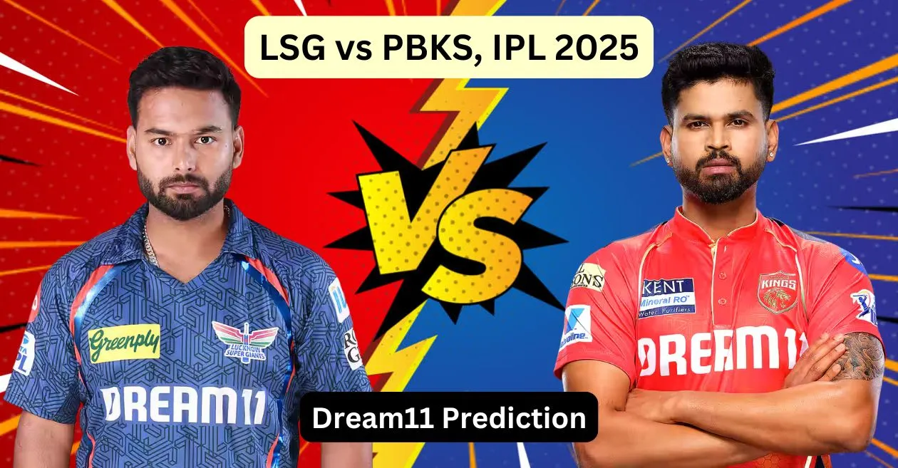 LSG vs PBKS, IPL 2025: Match Prediction, Dream11 Team, Fantasy Cricket Tips and Pitch Report | Lucknow Super Giants vs Punjab Kings