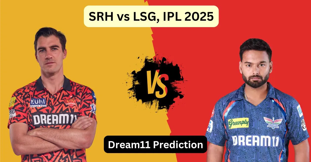 SRH vs LSG, IPL 2025: Match Prediction, Dream 11 Team, Fantasy Tips and Pitch Report | Sunrisers Hyderabad vs Lucknow Super Giants
