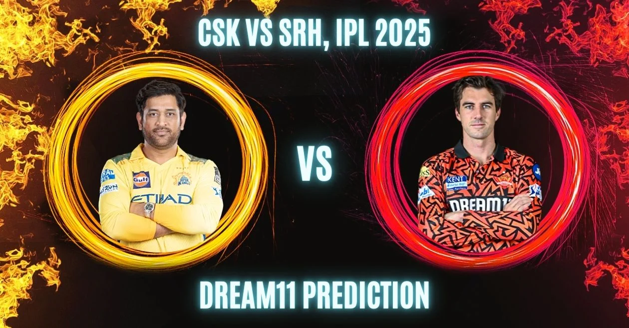 CSK vs SRH, IPL 2025: Match Prediction, Dream11 Team, Fantasy Cricket Tips and Pitch Report | Chennai Super Kings vs Sunrisers Hyderabad
