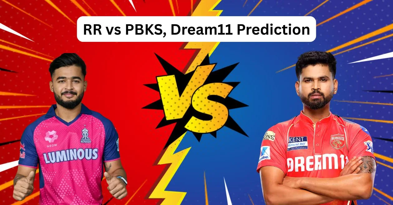 RR vs PBKS, IPL 2025: Match Prediction, Dream11 Team, Fantasy Cricket Tips and Pitch Report | Rajasthan Royals vs Punjab Kings