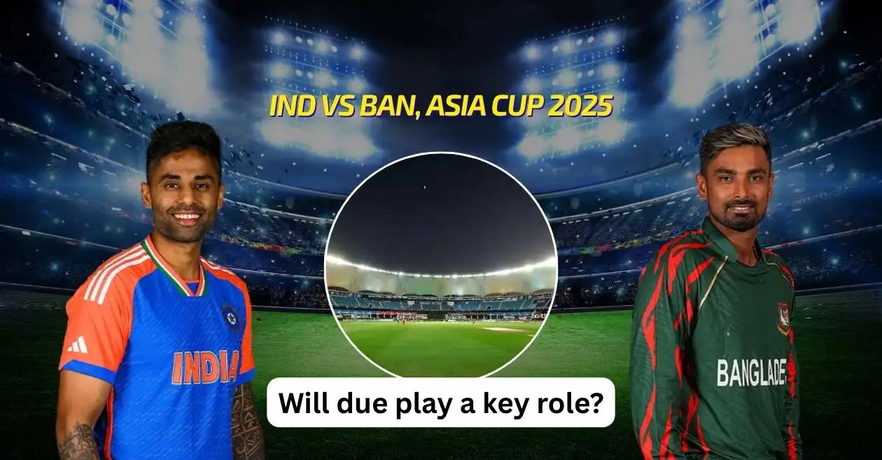Asia Cup 2025 Super 4s: IND vs BAN – Pitch Report, Toss Prediction and Dew Factor Preview
