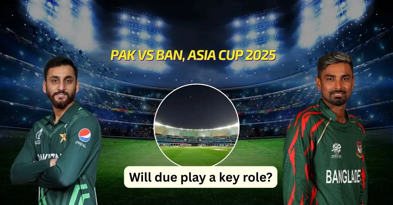 Asia Cup 2025 Super 4s: PAK vs BAN – Pitch Report, Toss Prediction and Dew Factor Preview
