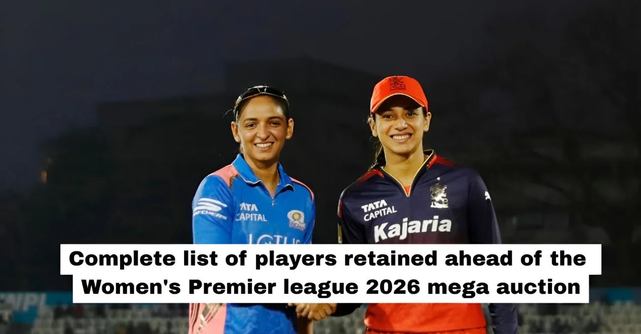 WPL 2026 Retention: Complete list of players retained ahead of the Women’s Premier League mega auction