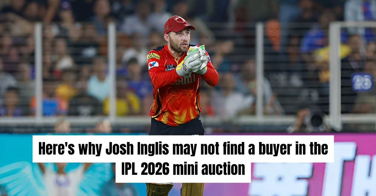 Here’s why Australia’s Josh Inglis might go unsold in IPL 2026 auction