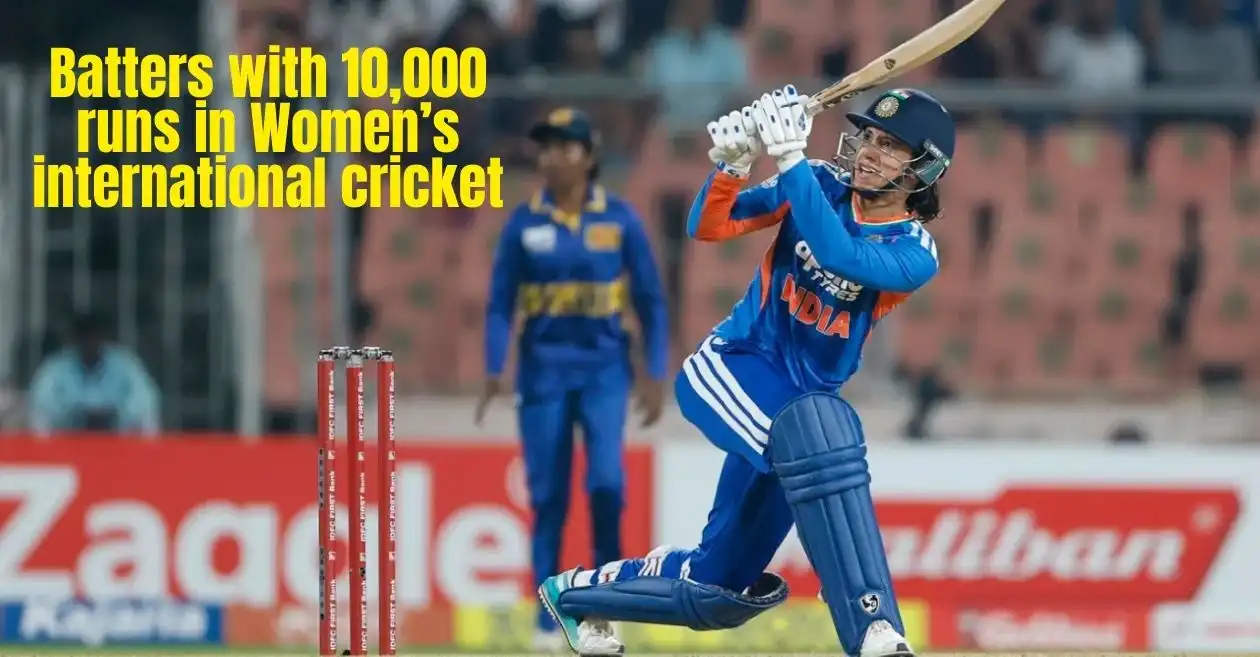 Fastest to 10,000 runs in Women’s international cricket ft. Smriti Mandhana