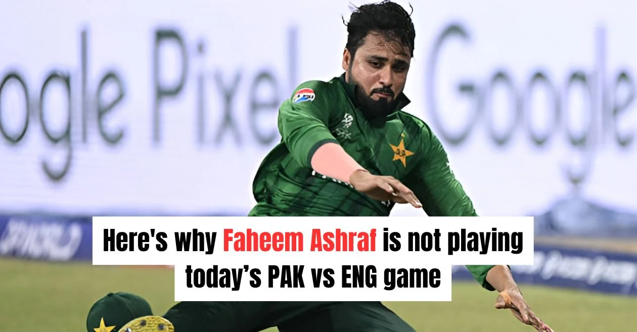 T20 World Cup 2026: Here’s why Faheem Ashraf is not playing today’s PAK vs ENG Super 8 game