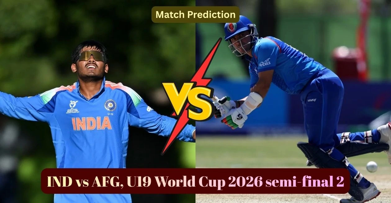 IND vs AFG, U19 World Cup 2026 semi-final 2, Match Prediction: Who will win today’s game between India and Afghanistan?