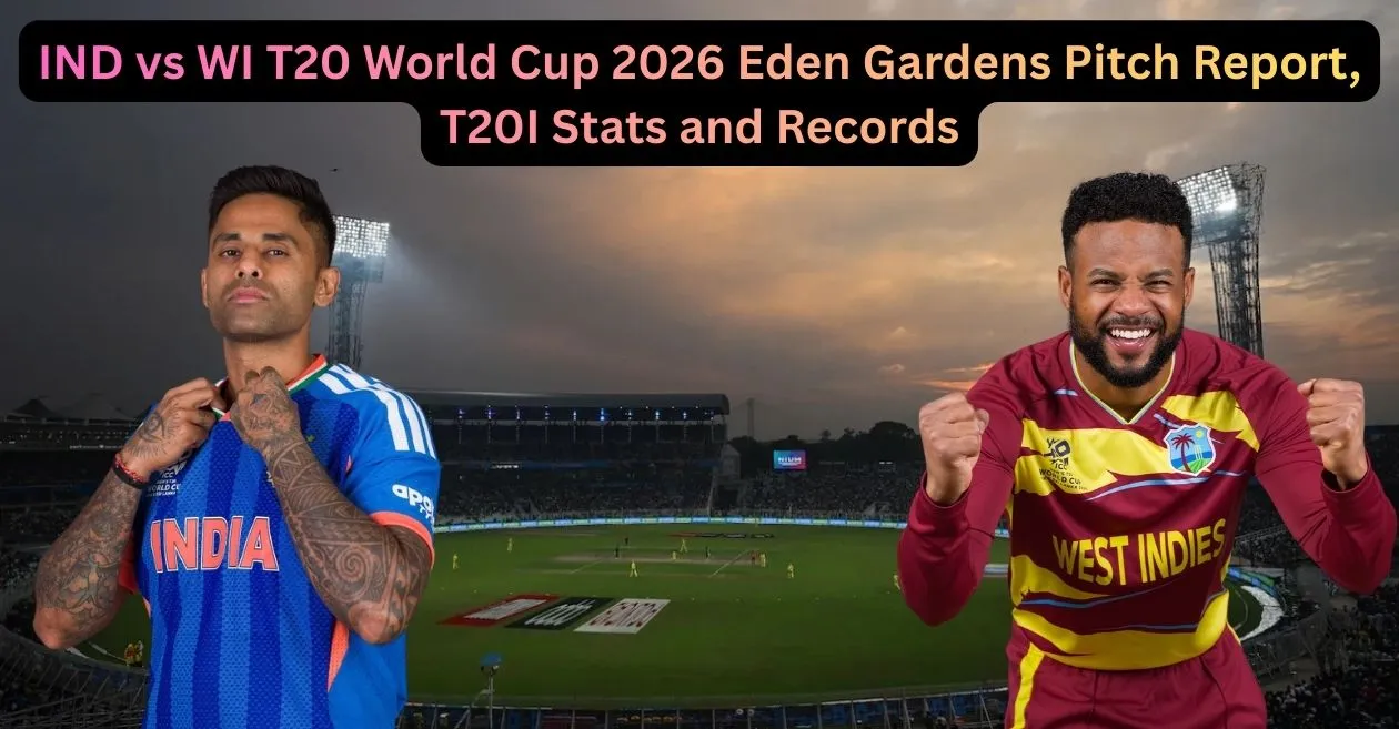 IND vs WI, T20 World Cup 2026: Eden Gardens Pitch Report, T20I Stats and Records