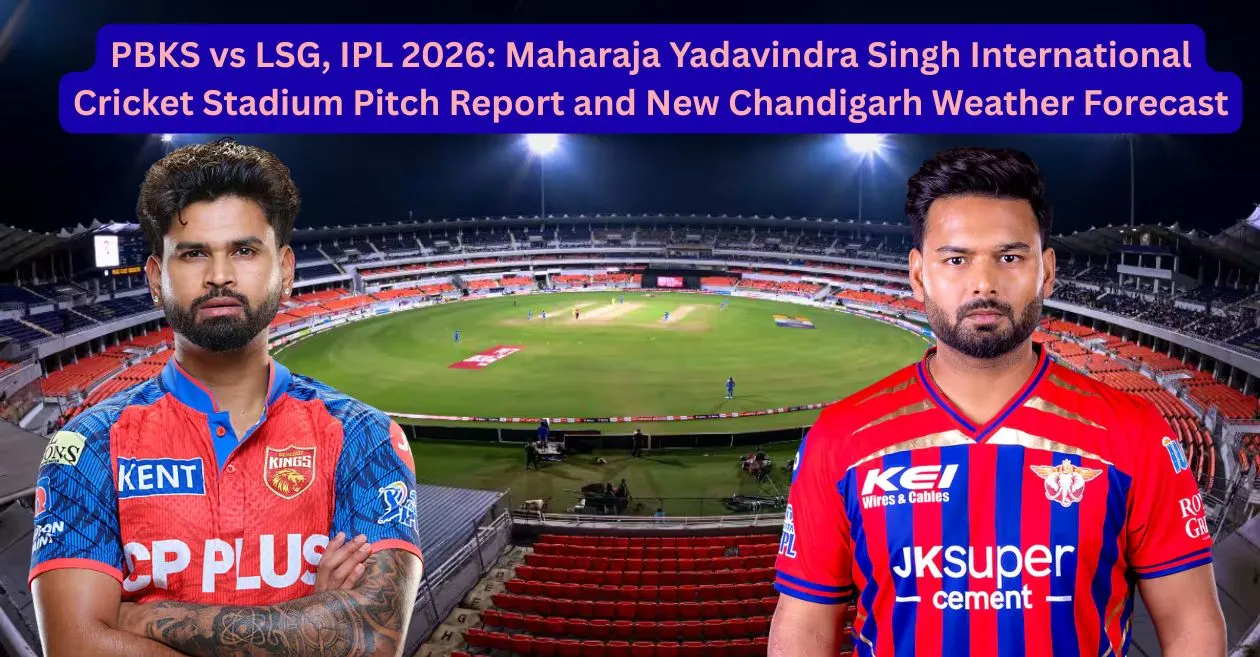 PBKS vs LSG, IPL 2026: Maharaja Yadavindra Singh International Cricket Stadium Pitch Report and New Chandigarh Weather Forecast